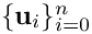 $\{{\bf u}_i\}_{i=0}^n$