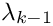 $ \lambda_{k-1} $
