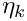 $\eta_k$