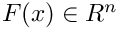 $ F(x) \in R^n$