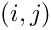 $(i,j)$