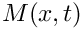 $M(x,t)$