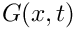 $G(x,t)$