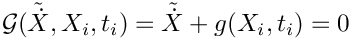 \[
   \mathcal{G}(\tilde{\dot{X}},X_i,t_i) = \tilde{\dot{X}} + g(X_i,t_i) = 0
 \]