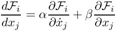 \[
  \frac{d\mathcal{F}_i}{dx_j} =
    \alpha \frac{\partial\mathcal{F}_i}{\partial \dot{x}_j}
  + \beta \frac{\partial\mathcal{F}_i}{\partial x_j}
\]